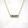 HE SAID, SHE SAID SLAY NECKLACE Gifts